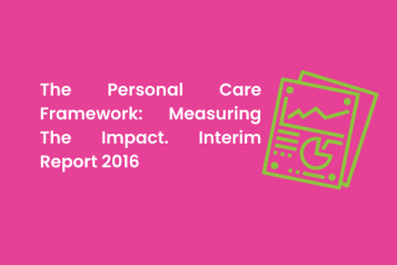 Front cover of The Personal Care Framework: Measuring The Impact. Interim Report 2016