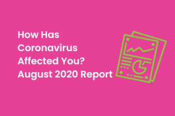 Cover of How has coronavirus affected you August 2020 report